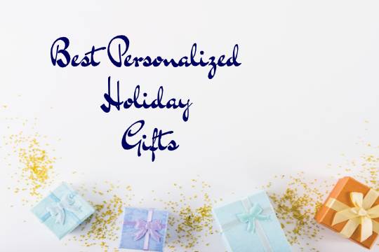 Best Personalized Holiday Gifts