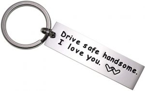Drive Safe Keychain Handsome