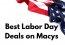 Best Labor Day Deals on Macys